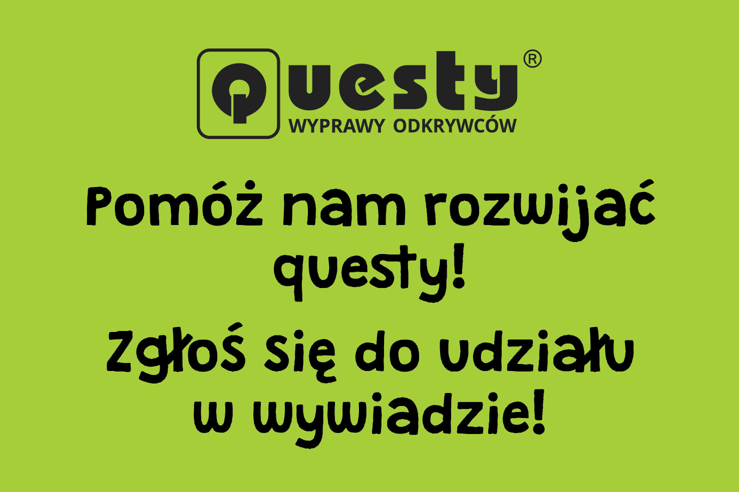 Questowiczu! Pomóż nam rozwijać questy. Weź udział w wywiadzie!