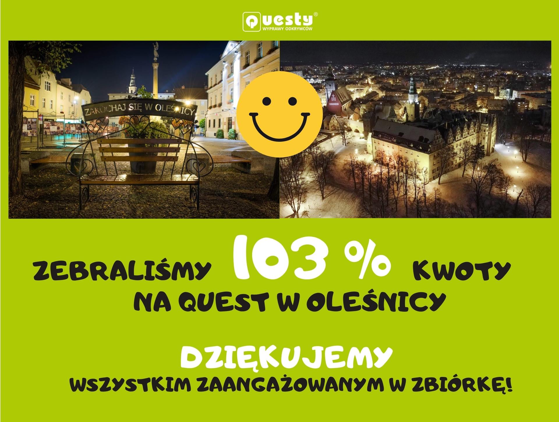 Zrzutka na quest w Oleśnicy zakończona sukcesem